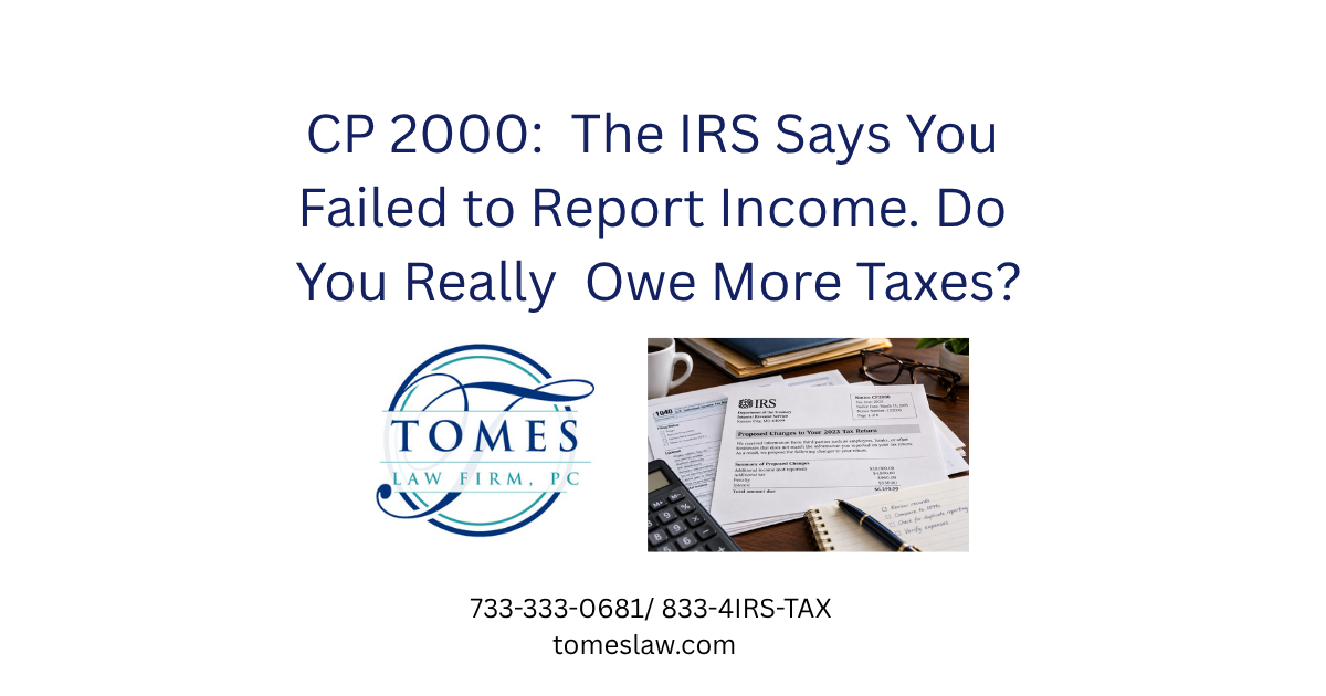 IRS CP2000 notice on a desk with tax returns, calculator, and financial records.